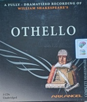 Othello written by William Shakespeare performed by Don Warrington, David Threlfall, Anne-Marie Duff and Jasper Britton on Audio CD (Full)